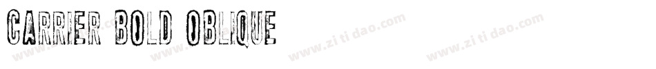 Carrier Bold Oblique字体转换